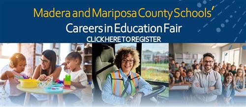 Madera and Mariposa County Schools careers in education fair